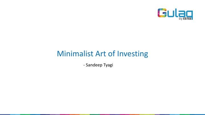 Unlocking the Minimalist Art of Investing with Sandeep Tyagi