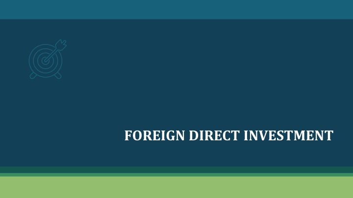 Foreign Direct Investment (FDI) Regulations