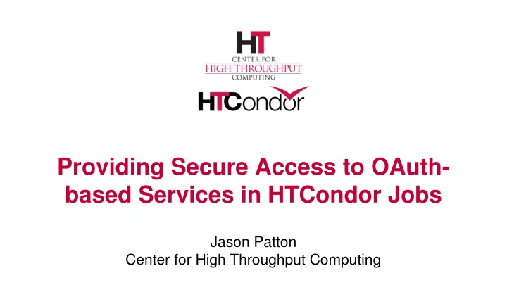 Secure Access to OAuth-Based Services in HTCondor Jobs