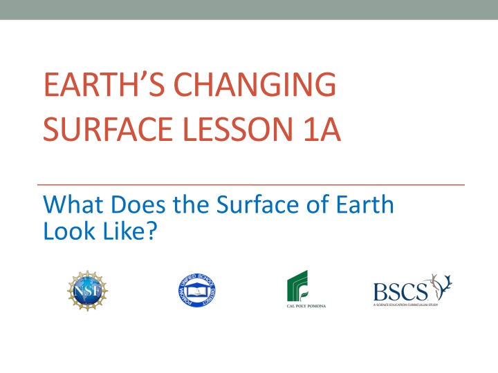 Earth's Changing Surface - Lesson 1A