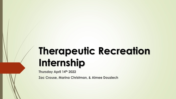 Therapeutic Recreation Internship Information and Application Process