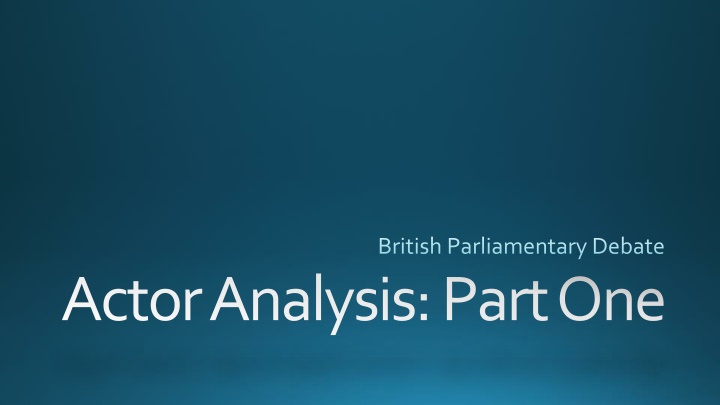 Actor Analysis in British Parliamentary Debates