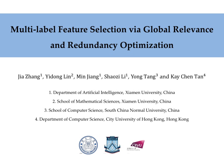 Global Relevance and Redundancy Optimization in Multi-label Feature Selection