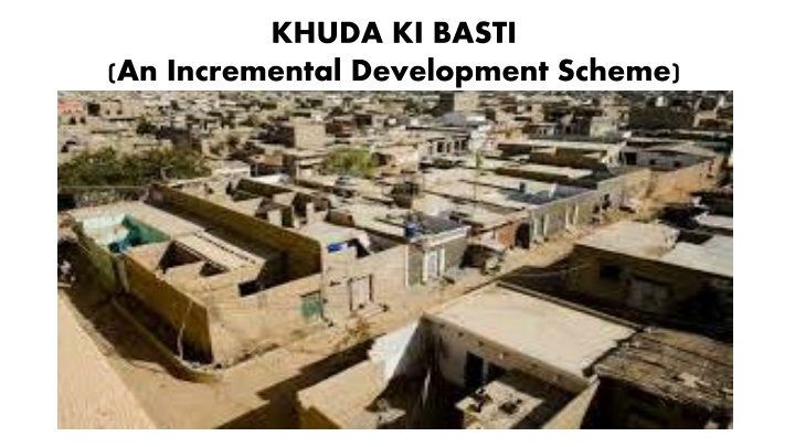Incremental Development Scheme: Khuda-ki-Basti