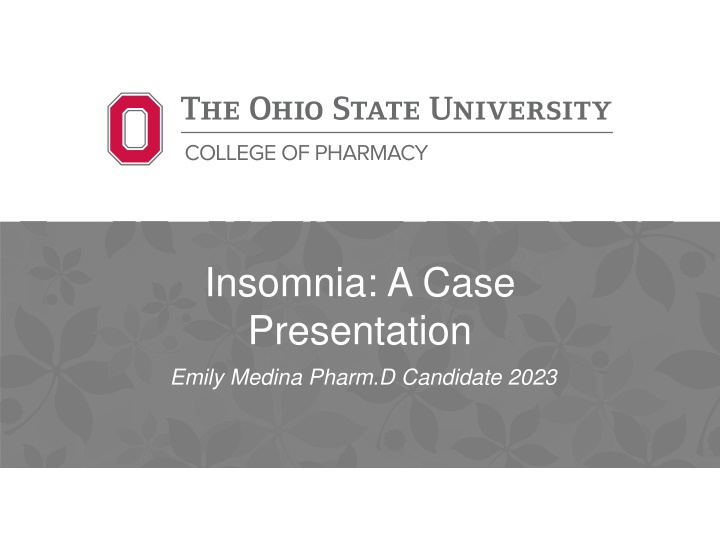Chronic Insomnia: Case Presentation and Treatment Options