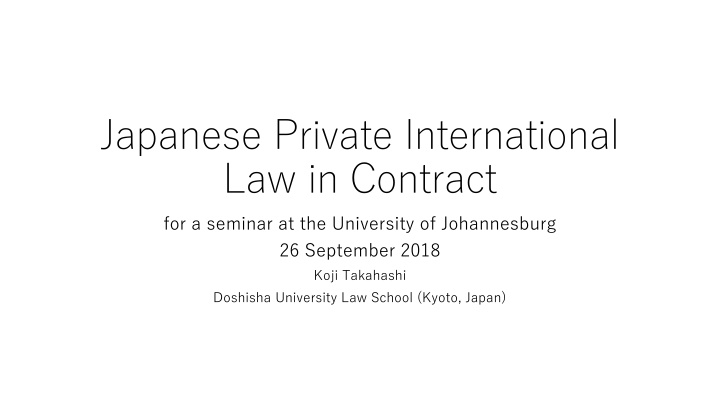 Japanese Private International Law in Contract Overview
