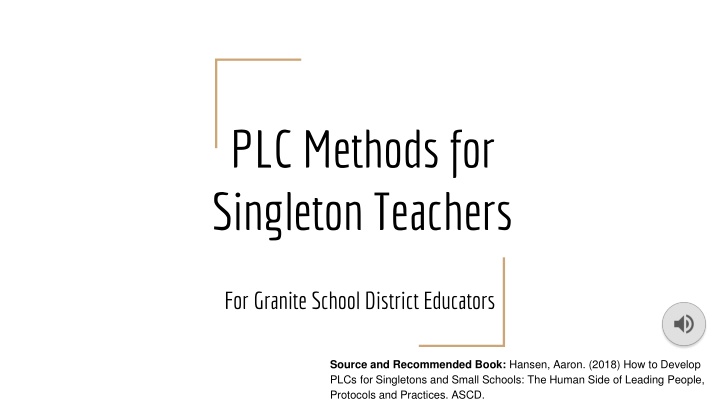 Effective Practices for Singleton Teachers in Granite School District