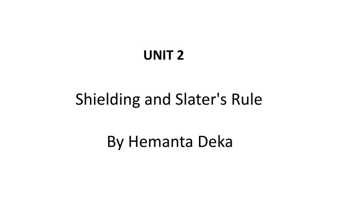 Shielding and Slater's Rule in Chemistry