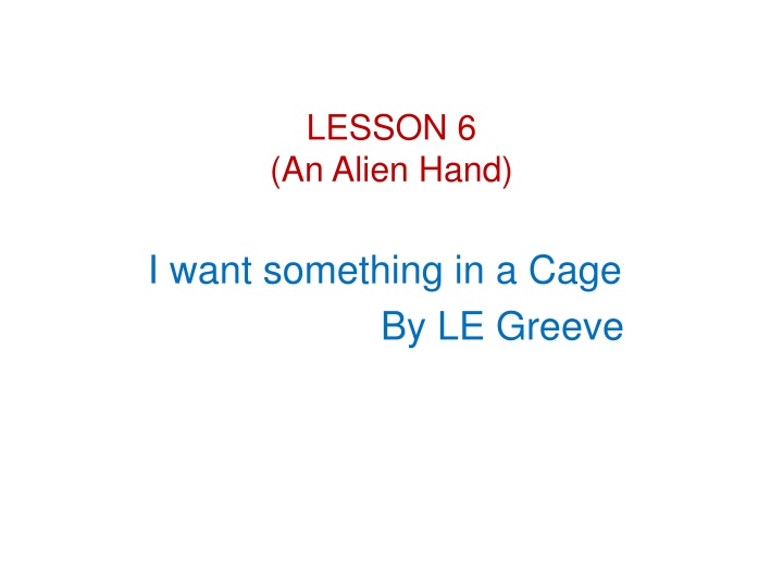 Lesson 6: An Alien Hand - A Captivating Story of Moral Reflection