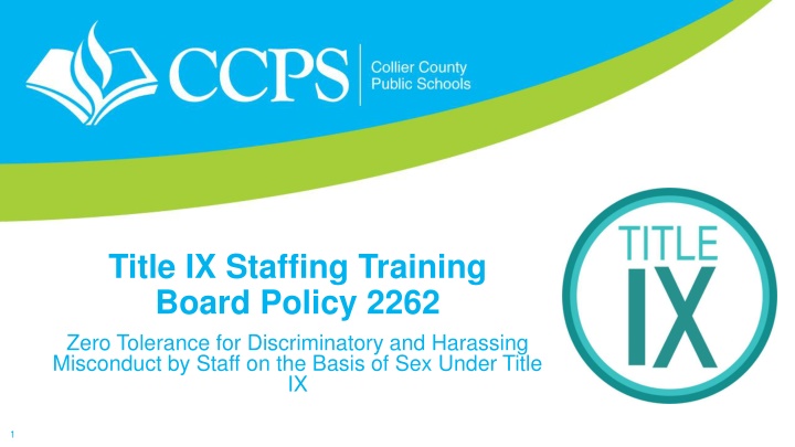 Title IX Policy Overview: Addressing Discrimination and Harassment