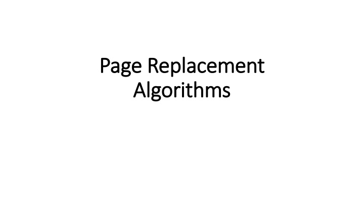 Page Replacement Algorithms Overview