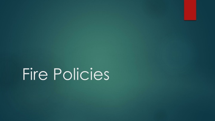 Fire Risks and Policies in Insurance Industry
