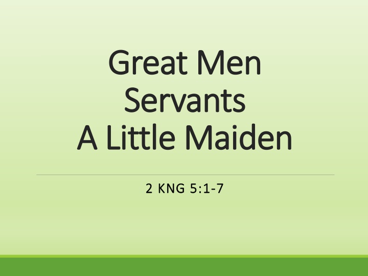 Lessons from the Story of Naaman and the Little Maiden