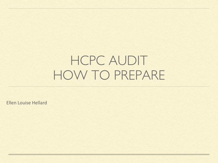 HCPC Audit Preparation Guidelines by Ellen Louise Hellard