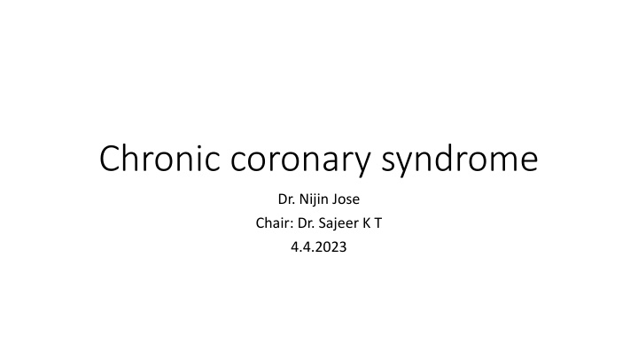 Chronic Coronary Syndrome: Causes, Symptoms, and Management