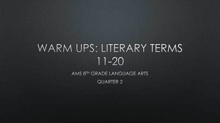 Literary Terms Challenge for 8th Grade Language Arts Students