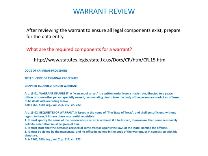 Essential Components of a Warrant: Legal Requirements and Data Entry Process