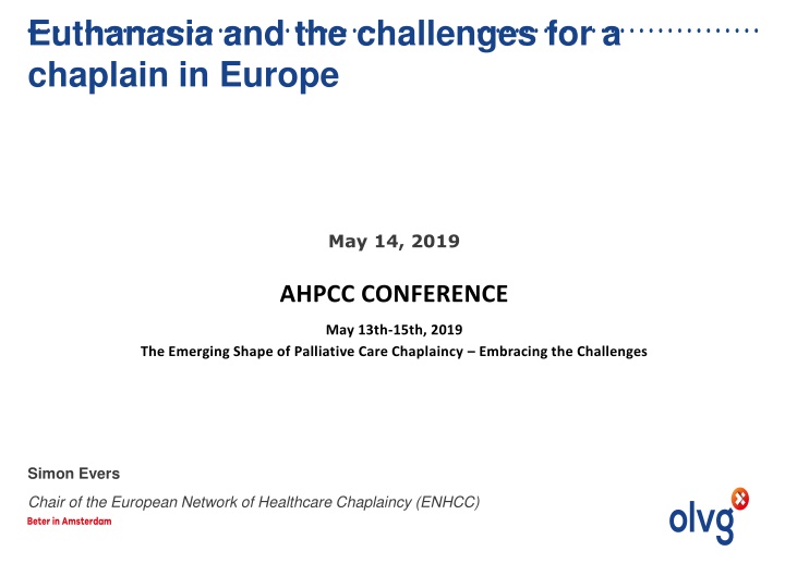 Challenges of Euthanasia for Chaplains in Europe