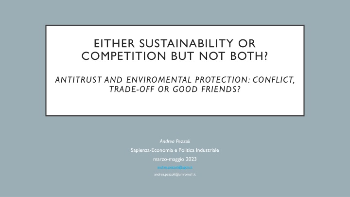 Competition vs Sustainability: Seeking a Balance