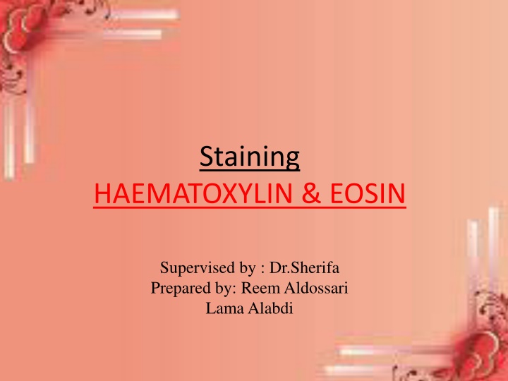 H&E Staining in Histology