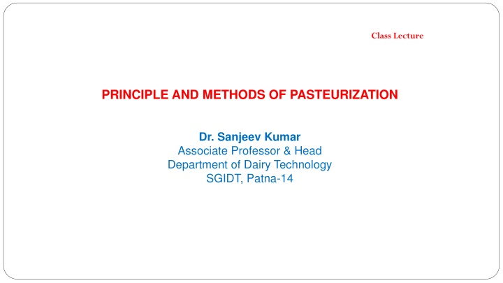 Principles and Methods of Pasteurization in Dairy Technology
