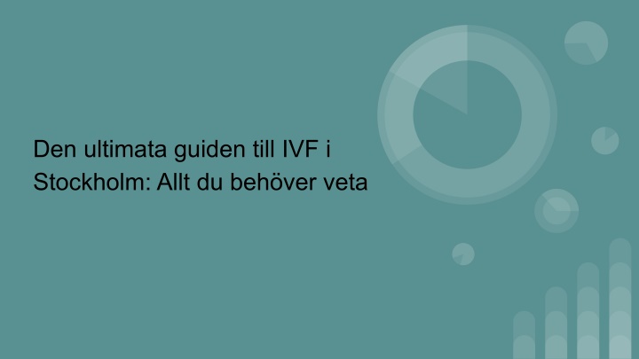 den ultimata guiden till ivf i stockholm allt n.w