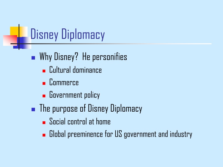 Disney Diplomacy: Cultural Influence and Political Objectives