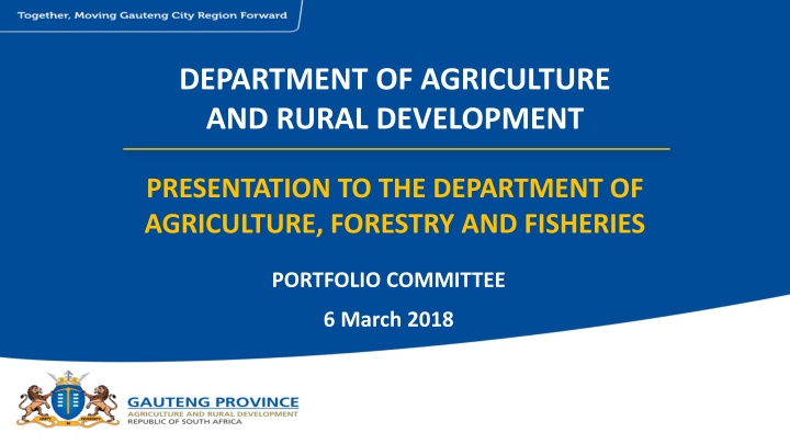 Gauteng Department of Agriculture and Rural Development Presentation Summary