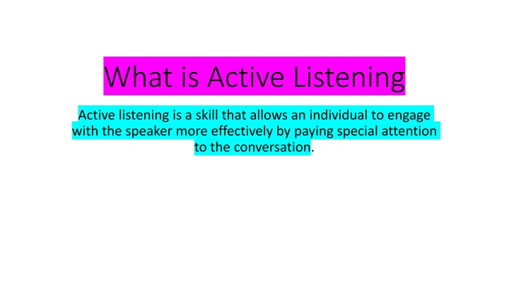 Enhancing Communication: The Power of Active Listening