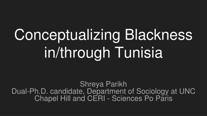 Exploring the Social Construction of Blackness in Tunisia