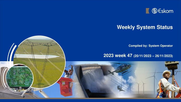 Weekly System Status Update: Adequacy of National Electricity Supply (Week 47, 2023)