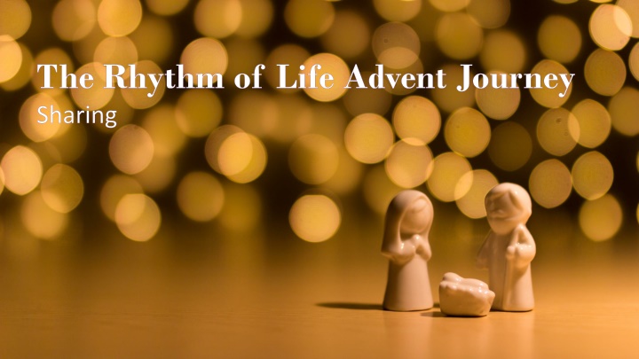 Reflections on Sharing: The Rhythm of Life Advent Journey