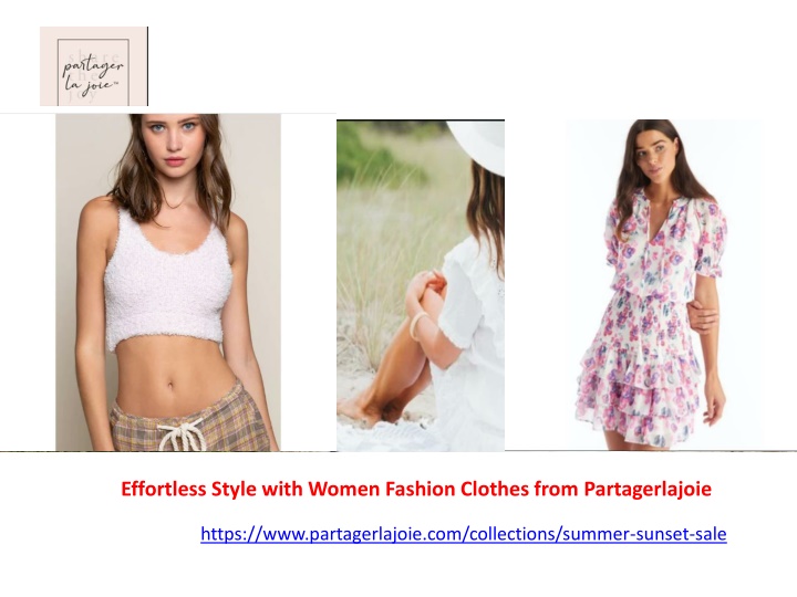 Effortless Style with Women Fashion Clothes from Partagerlajoie