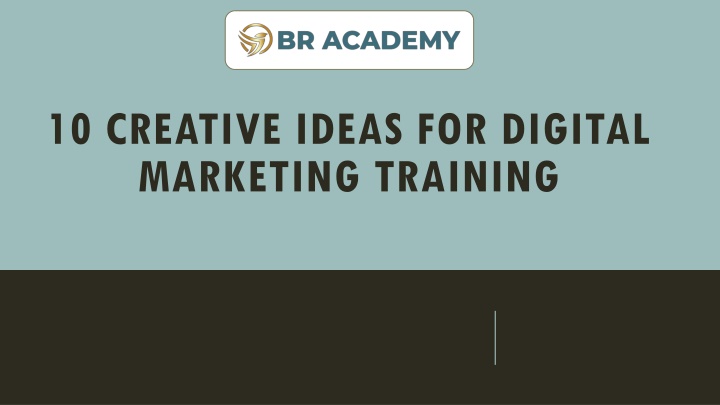 10 Creative Ideas for Digital Marketing Training