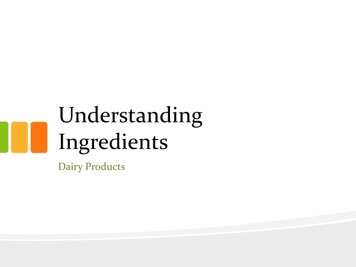 Dairy Products and Milk Varieties