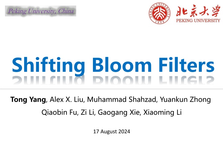 Shifting Bloom Filters at Peking University, China