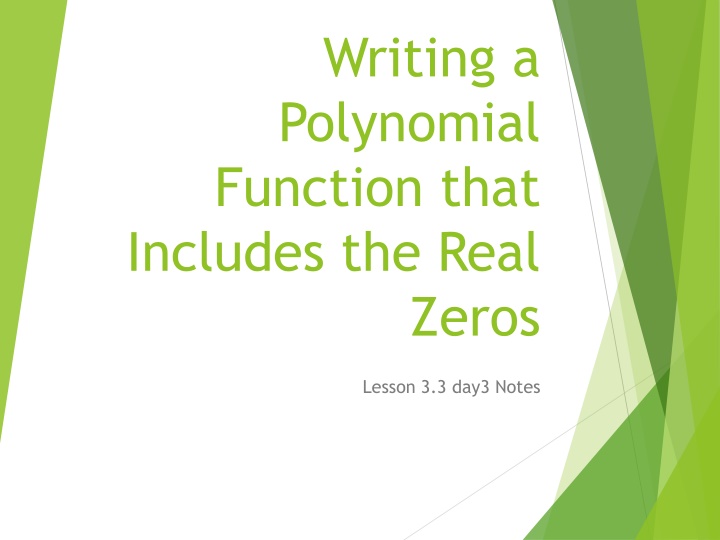 Polynomial Functions with Real Zeros