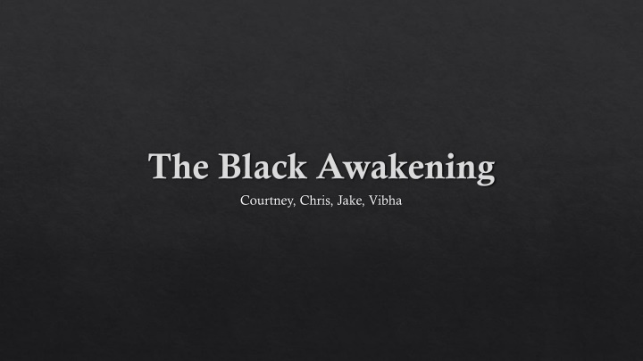 The Black Awakening: Challenges and Triumphs in African American Civil Rights Movement