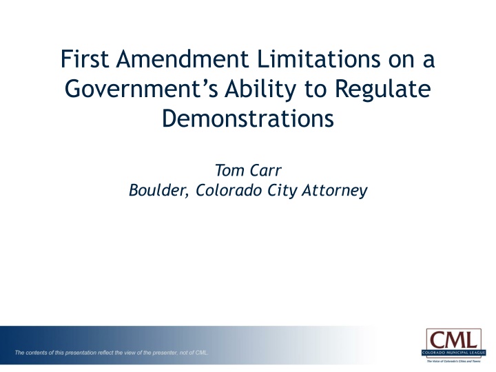 Limitations on Government Regulation of Demonstrations Under the First Amendment