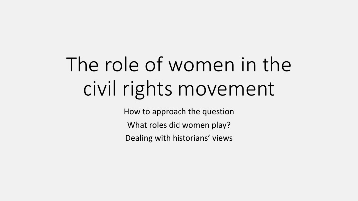 Women's Leadership in the Civil Rights Movement: Unveiling Their Essential Roles