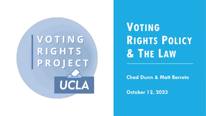 Voting Rights Policy and Law: Insights and Cases