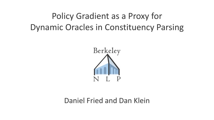 Dynamic Oracle Training in Constituency Parsing