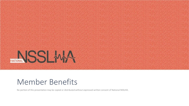 National NSSLHA Membership Benefits and Resources