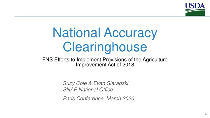Implementing Provisions of Agriculture Improvement Act of 2018: National Accuracy Clearinghouse Efforts