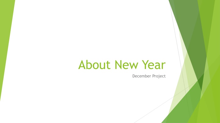 All About Celebrating New Year and Christmas Traditions