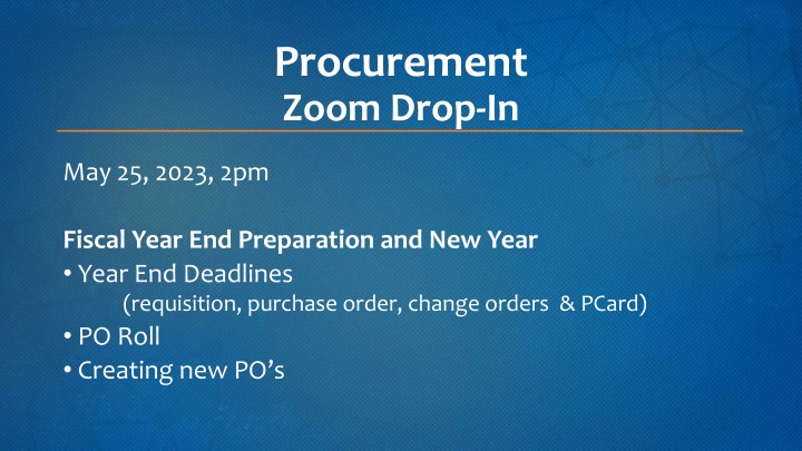 Fiscal Year End Preparation and New Year Deadlines in Procurement