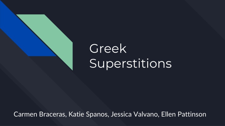 Unveiling Greek Superstitions: Evil Eye, Walking Sign, and Social Context