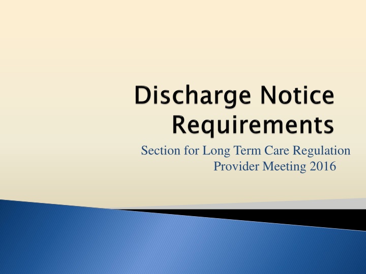 Long-Term Care Regulation Provider Meeting Overview 2016