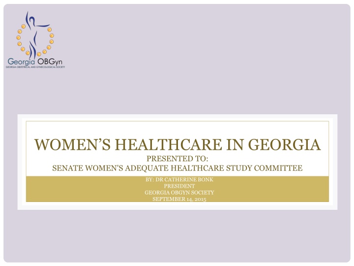 Challenges and Opportunities in Women's Healthcare Access in Georgia