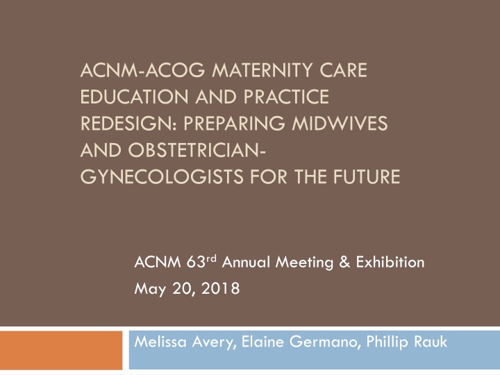 Addressing Maternity Care Workforce Shortages: A Focus on Interprofessional Education